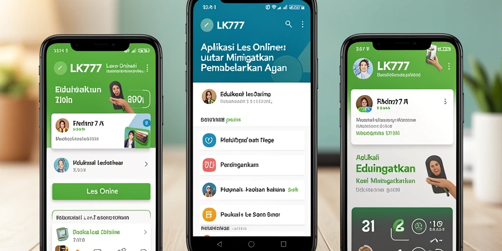 Antarmuka aplikasi LK777 yang user-friendly untuk Les Online.